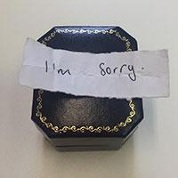 Engagement ring box with i'm sorry note Engagement ring box with i'm sorry note